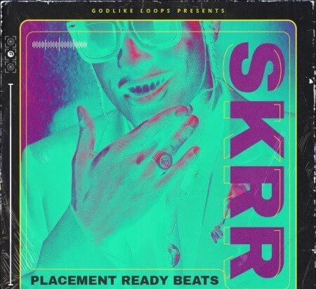 Godlike Loops Skrr Placement Ready Beats WAV MiDi